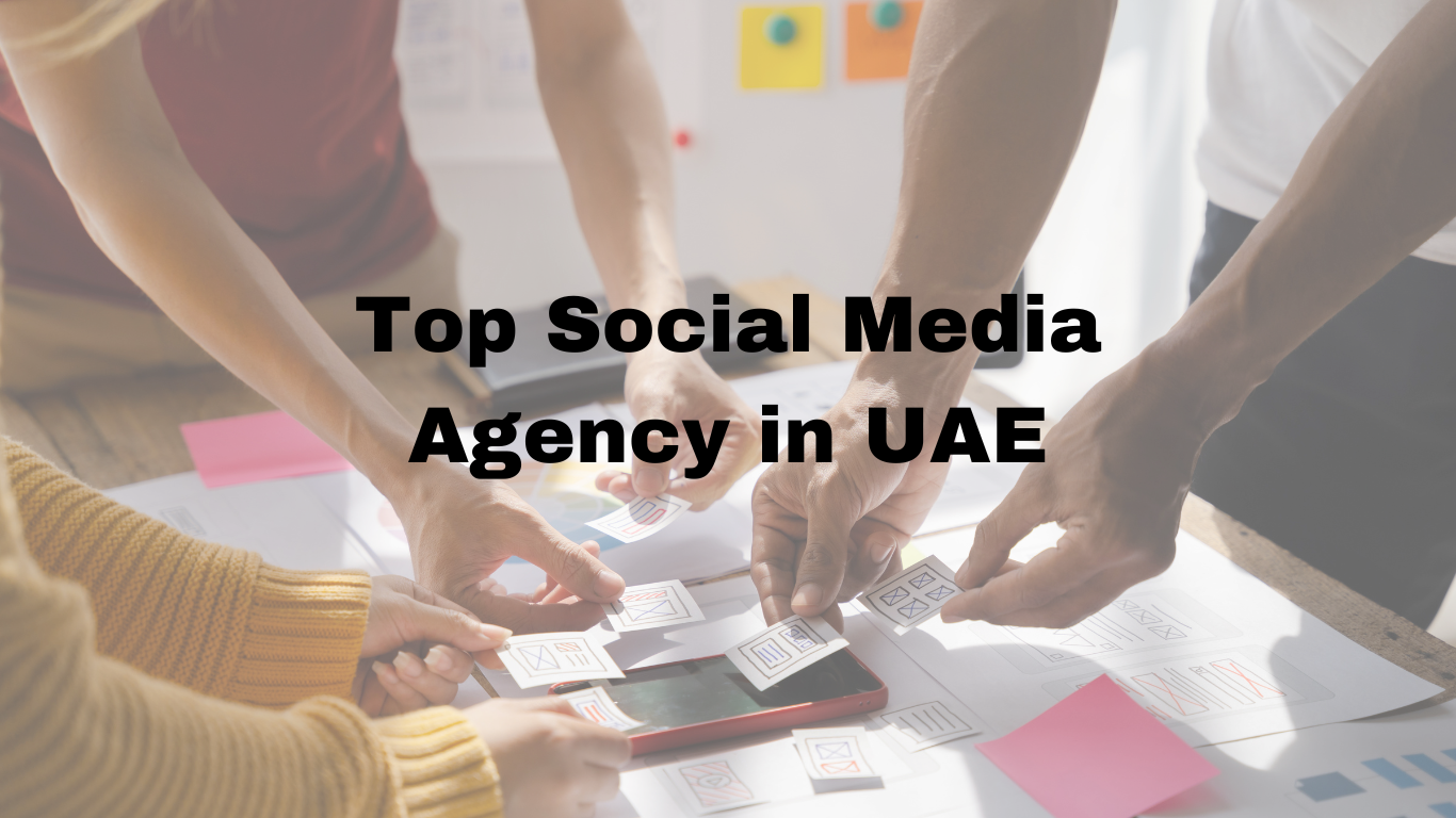 Top Social Media Agency in UAE