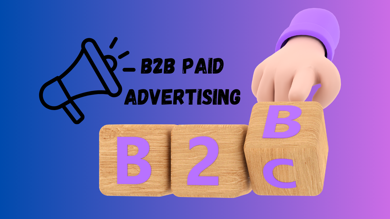 B2B Paid Advertising